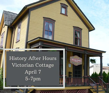 History After Hours: Victorian Cottage