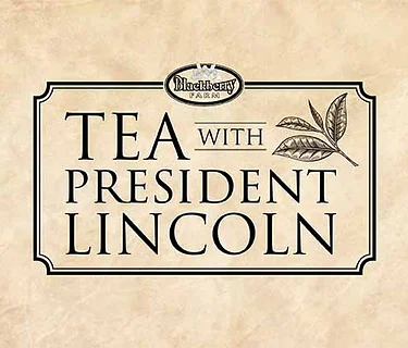 Tea with President Lincoln