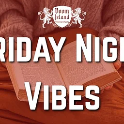 Friday Night Vibes – TGIF!