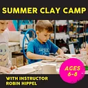 Summer Clay Camp! 7/28-30, 9-11:30am, ages 6-8
