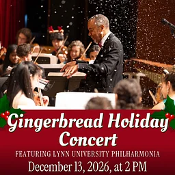 Lynn University presents "Gingerbread Holiday Concert"