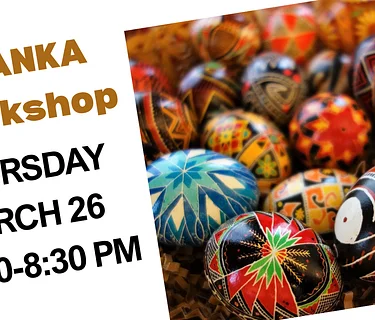 Pysanka Workshop with Laryssa Czebiniak
