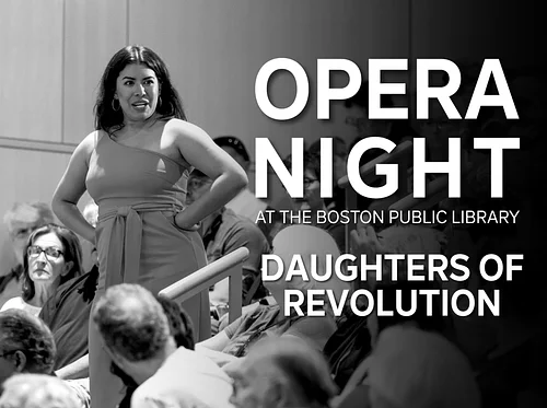 Opera Night at the Boston Public Library