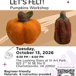 Let's Felt! Pumpkins Workshop