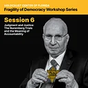 Workshop Series: Fragility of Democracy Series, Session 6