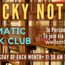 Sticky Notes: Thematic Book Club Online & In-Person