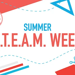Summer S.T.E.A.M. Week