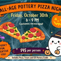 All Age Halloween Themed Pottery Pizza Night