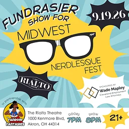 Fundrasier Show for Midwest Nerdlesque Fest - 09/19/2026