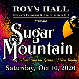 Sugar Mountain ~ Celebrating the Genius of Neil Young