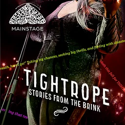 The Moth Mainstage: Tightrope