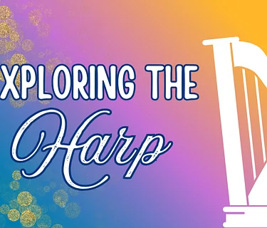 Exploring the Harp
