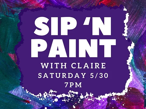 Sip 'n Paint w/ Claire