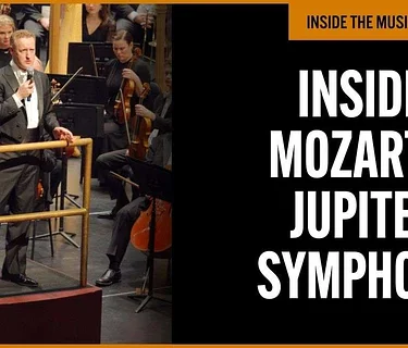 Inside Mozart’s Jupiter Symphony