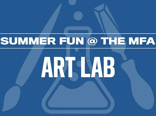 Summer Camps at the MFA: Art Lab