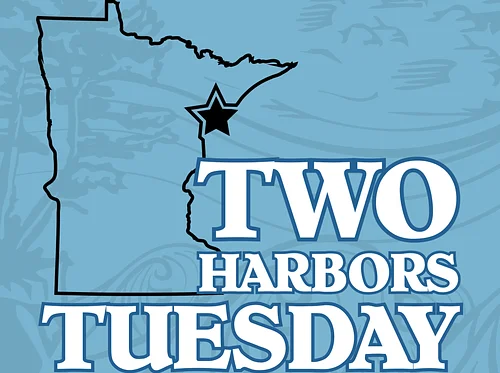 Two Harbors Tuesday