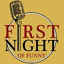 First Night of Funny - New Years Eve!