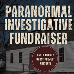 Paranormal Investigation Fundraiser