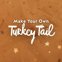 Make Your Own Turkey Tail Costume – Downtown