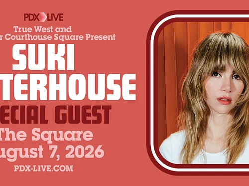 True West and The Square Present Suki Waterhouse