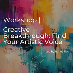 Creative Breakthrough: Find Your Artistic Voice