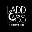 Ladd & Lass Brewing