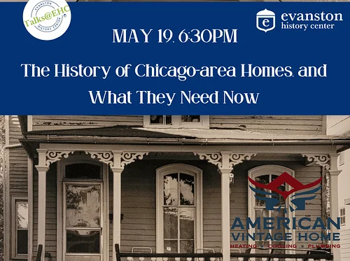 Talks@EHC The History of Chicago-area Homes, and What They Need Now