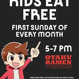 Kids Eat Free @ Otaku