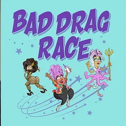 Bad Drag Race w/ Mano Agapion & Oscar Montoya