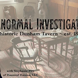 Paranormal Investigations at Dunham Tavern