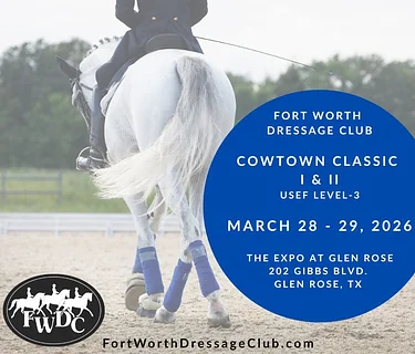 FW Dressage Club Cowtown Classic