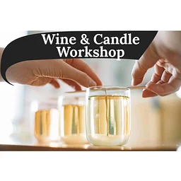 Wine & Candle Workshop