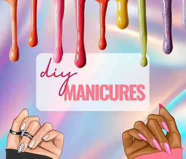 DIY Manicures