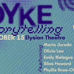 Dyke Storytelling