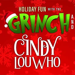 Holiday Fun with the Grinch and Cindy Lou Who