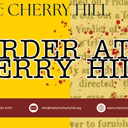 Murder at Cherry Hill 2026 Tours