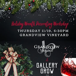 Holiday Wreath Decorating @ Grand View Vineyard