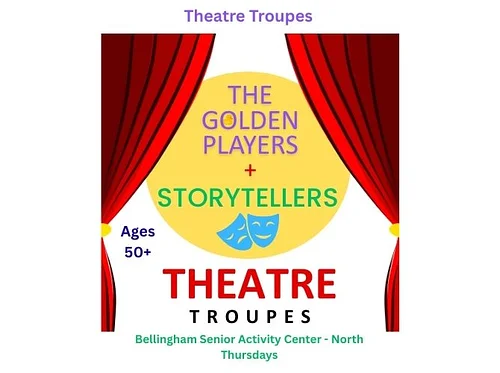 Theatre Troupes (Ages 50+)
