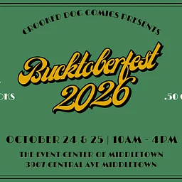 Bucktoberfest 2026 with Crooked Dog Comics and MORE!