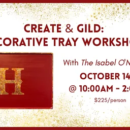Create & Gild: Decorative Tray Workshop