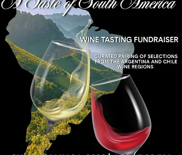 A Taste of South America-Wine Tasting Fundraiser