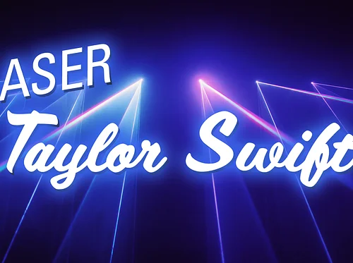 Laser Taylor Swift