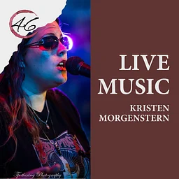 46 - Live Music: Kristen Morgenstern