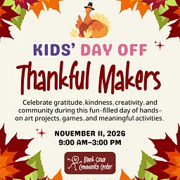 Kids’ Day Off: Thankful Makers