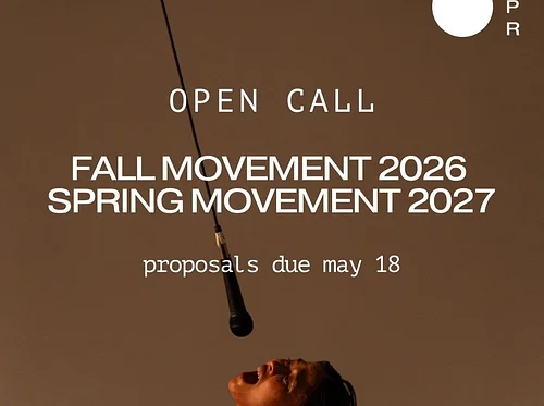 OPEN CALL: Fall Movement 2026 / Spring Movement 2027