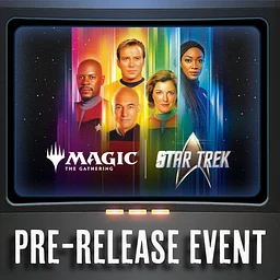 MTG STAR TREK PRE-RELEASE