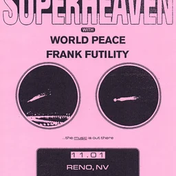 SUPERHEAVEN, WORLD PEACE, Frank Futility