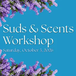 Suds & Scents Workshop