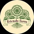 Friends Farm