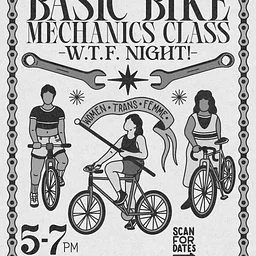 WTF Basic Bicycle Mechanics Class (Women, Trans, Femme)